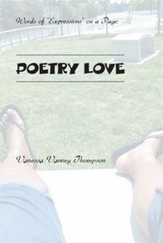 Paperback Words of "Expressions" on a Page: Poetry Love Book