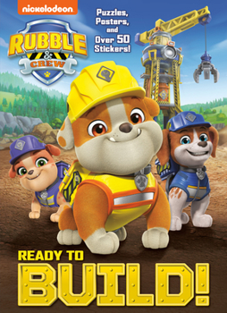 Paperback Ready to Build! (Paw Patrol: Rubble & Crew) Book