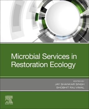 Paperback Microbial Services in Restoration Ecology Book