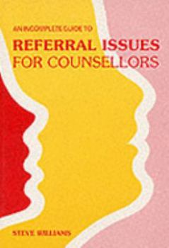 Paperback Incomplete Guide to Referral Issues Book