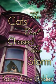 Paperback The Cats that Chased the Storm Book