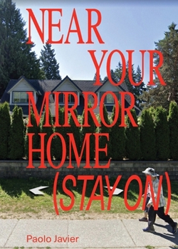 Paperback Near Your Mirror Home (Stay On) Book
