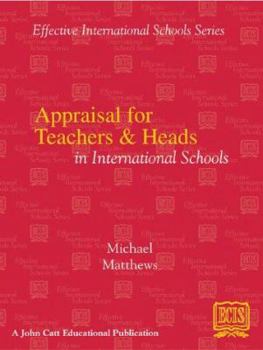 Paperback Appraisal for Teachers & Heads in International Schools Book