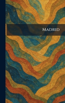 Hardcover Madrid (Spanish Edition) [Spanish] Book