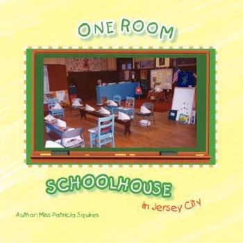Paperback One Room Schoolhouse in Jersey City Book