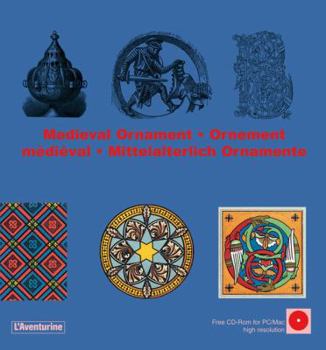 Paperback Medieval Ornament/Ornement Medieval/Mittelalterlich Ornamente [With CDROM] Book