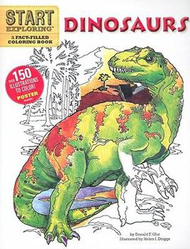 Paperback Dinosaurs: A Fact-Filled Coloring Book [With Poster] Book