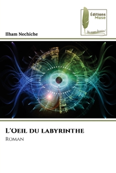 Paperback L'Oeil du labyrinthe [French] Book
