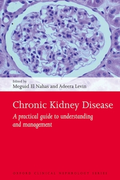 Paperback Chronic Kidney Disease: A Practical Guide to Understanding and Management Book