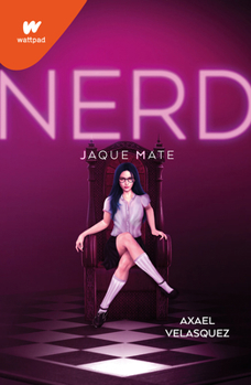 Paperback Nerd Libro 2: Jaque Mate / Nerd, Book 2: Checkmate [Spanish] Book
