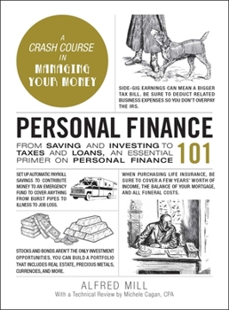 Hardcover Personal Finance 101: From Saving and Investing to Taxes and Loans, an Essential Primer on Personal Finance Book