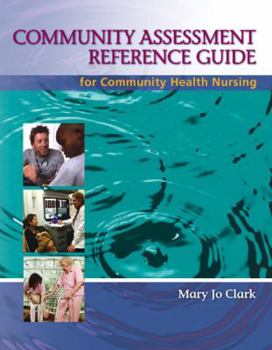Paperback Community Assessment Reference Guide for Community Health Nursing Book