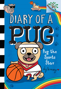 Hardcover Pug the Sports Star: A Branches Book (Diary of a Pug #11) Book