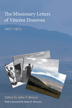 Paperback The Missionary Letters of Vincent Donovan Book