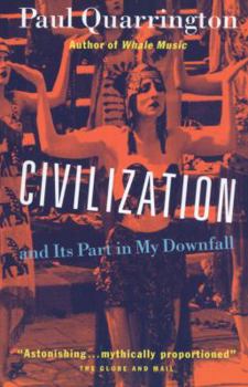 Paperback Civilization: And Its Part in My Downfall Book