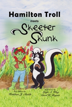 Paperback Hamilton Troll meets Skeeter Skunk Book