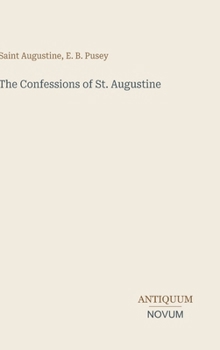 The Confessions of St. Augustine