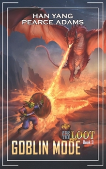 Paperback For the Loot 3: A LitRPG Fantasy Book