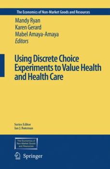 Paperback Using Discrete Choice Experiments to Value Health and Health Care Book