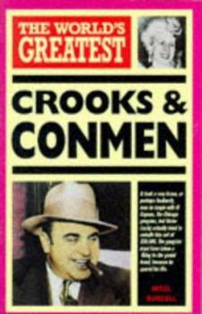 The World's Greatest Crooks and Conmen (World's Greatest) - Book  of the World's Greatest...