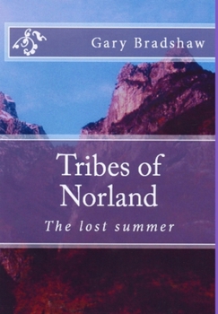 Hardcover Tribes of Norland (the lost summer) Book