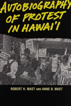 Paperback Autobiography of Protest in Hawaii Book