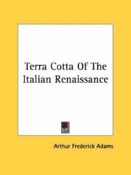 Terra Cotta Of The Italian Renaissance