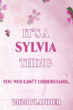 SYLVIA: Personalised Name Planner 2020 Gift For Women & Girls 100 Pages (Pink Floral Design) 2020 Weekly Planner Monthly Planner