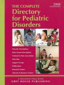 Paperback Complete Directory for Pediatric Disorders 2008 (COMPLETE DIRECTORY OF PEDIATRIC DISORDERS) Book