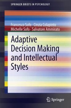 Paperback Adaptive Decision Making and Intellectual Styles Book