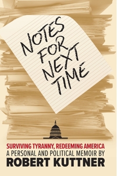 Paperback Notes for Next Time: Surviving Tyranny, Redeeming America Book