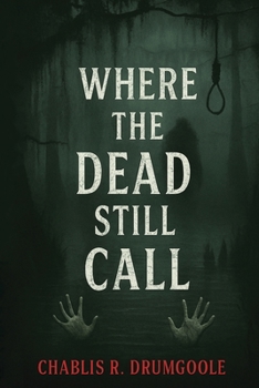 Paperback Where The Dead Still Call Book