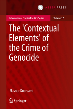 Hardcover The 'Contextual Elements' of the Crime of Genocide Book