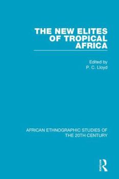 Hardcover The New Elites of Tropical Africa Book