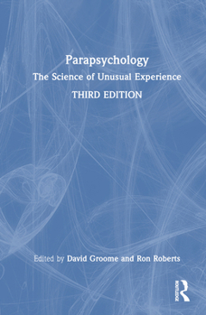 Hardcover Parapsychology: The Science of Unusual Experience Book