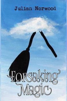 Paperback Forsaking Magic Book