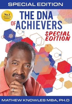 Hardcover The DNA of Achievers: 10 Traits of Highly Successful Professionals Book