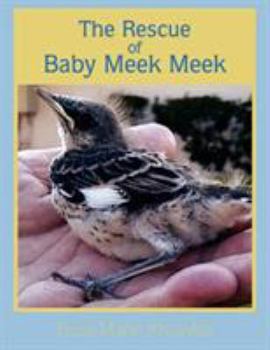 Paperback The Rescue of Baby Meek Meek Book