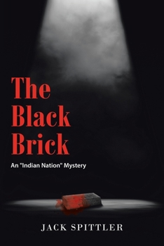 Paperback The Black Brick: An "Indian Nation" Mystery Book