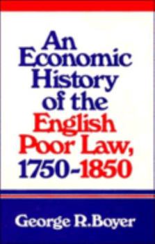 Hardcover An Economic History of the English Poor Law, 1750 1850 Book