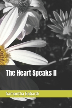 Paperback The Heart Speaks ll Book