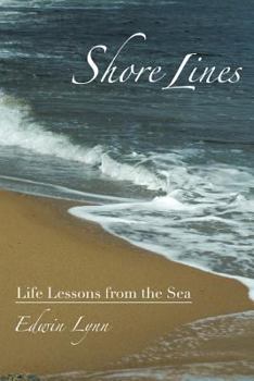 Paperback Shore Lines: Life Lessons from the Sea Book