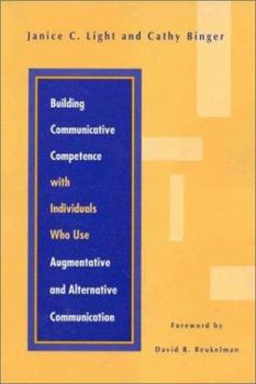 Paperback Building Communicative Competence with Individuals Who Use Augmentativ Book