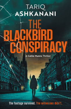 The Blackbird Conspiracy (Callie Munro Thrillers)
