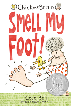 Hardcover Chick and Brain: Smell My Foot! Book