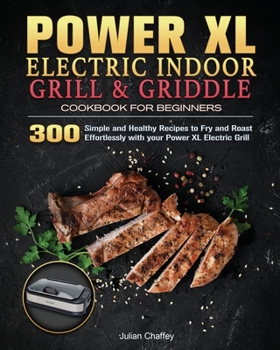 Paperback Power XL Electric Indoor Grill and Griddle Cookbook for Beginners Book