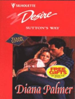 Mass Market Paperback Silhouette Romance #670: Suttons Way Book