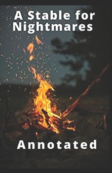 Paperback A Stable for Nightmares Annotated Book