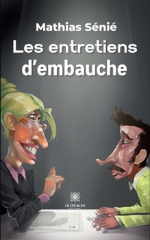 Paperback Les entretiens d'embauche [French] Book