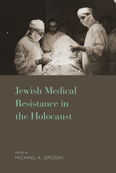 Library Binding Jewish Medical Resistance in the Holocaust Book